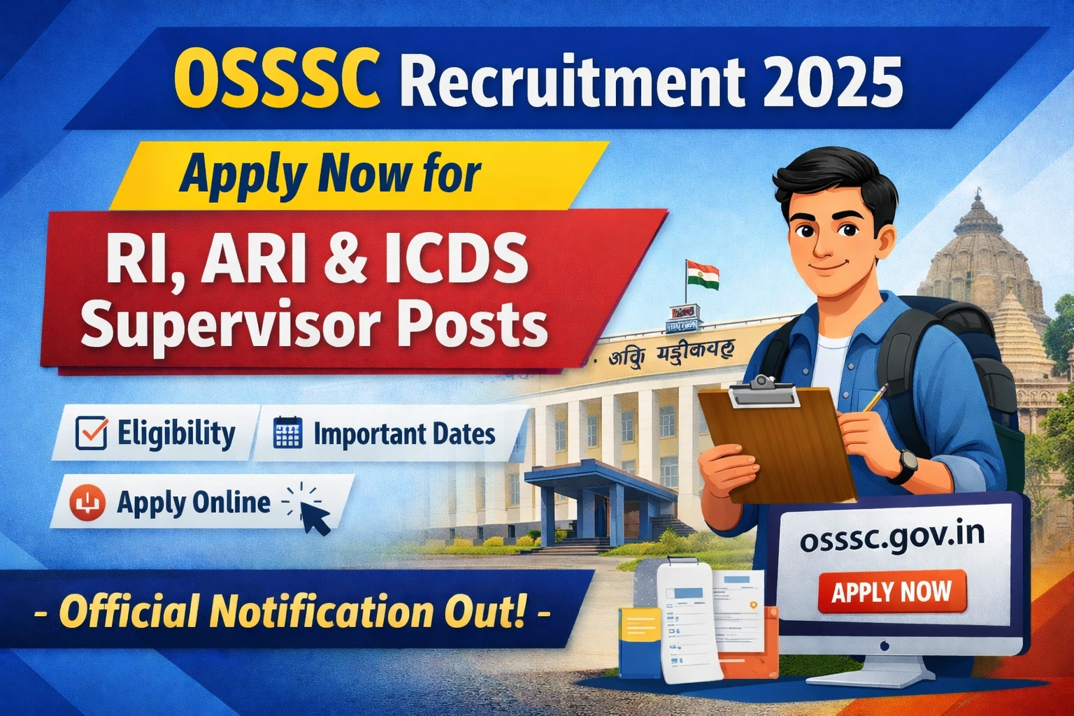 Online application for OSSC recruitment 2025 for RI, ARI, ICDS supervisor posts. Check eligibility, dates & apply now.