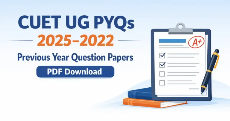 CUET Previous Year Question Papers 2025–2022 PDF Download