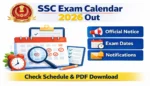 SSC Exam Calendar 2026 showing official exam dates, notification schedule and PDF download